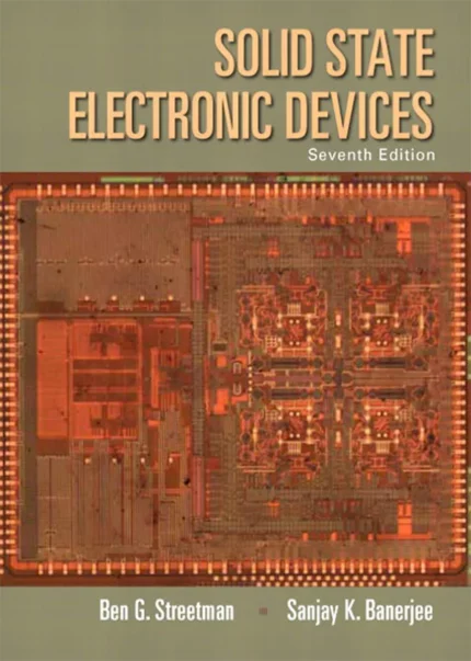 Solid State Electronic Devices (7th Edition) – PDF