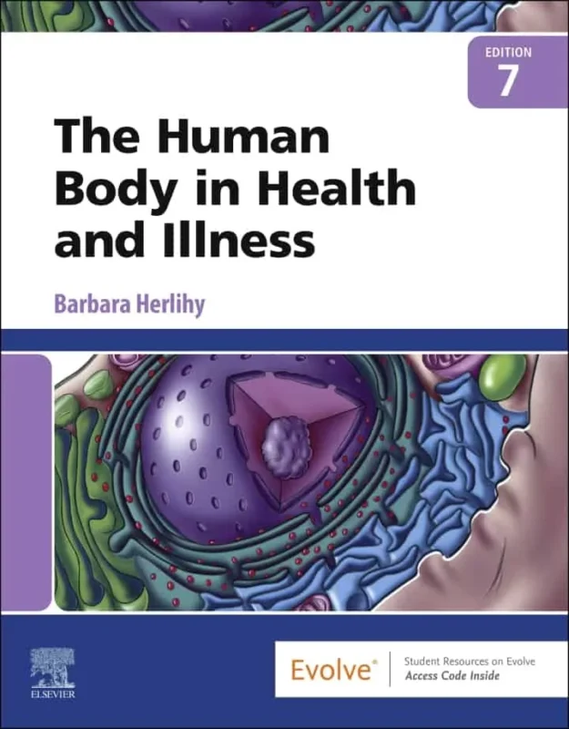 The Human Body in Health and Illness (7th Edition) – PDF