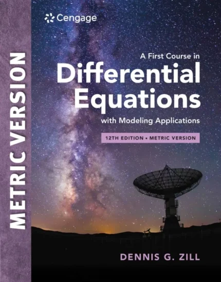 A First Course in Differential Equations with Modeling Applications (International Metric 12th Edition) – PDF