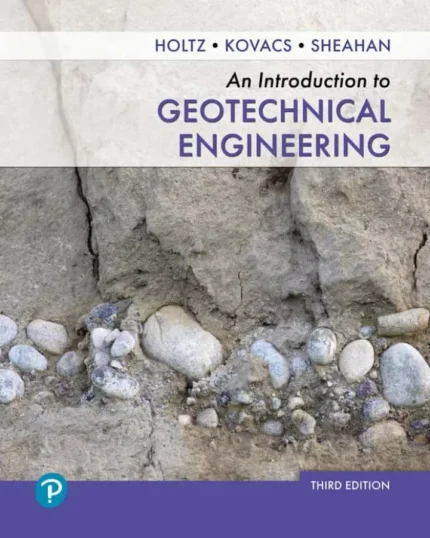 An Introduction to Geotechnical Engineering (3rd Edition) – PDF