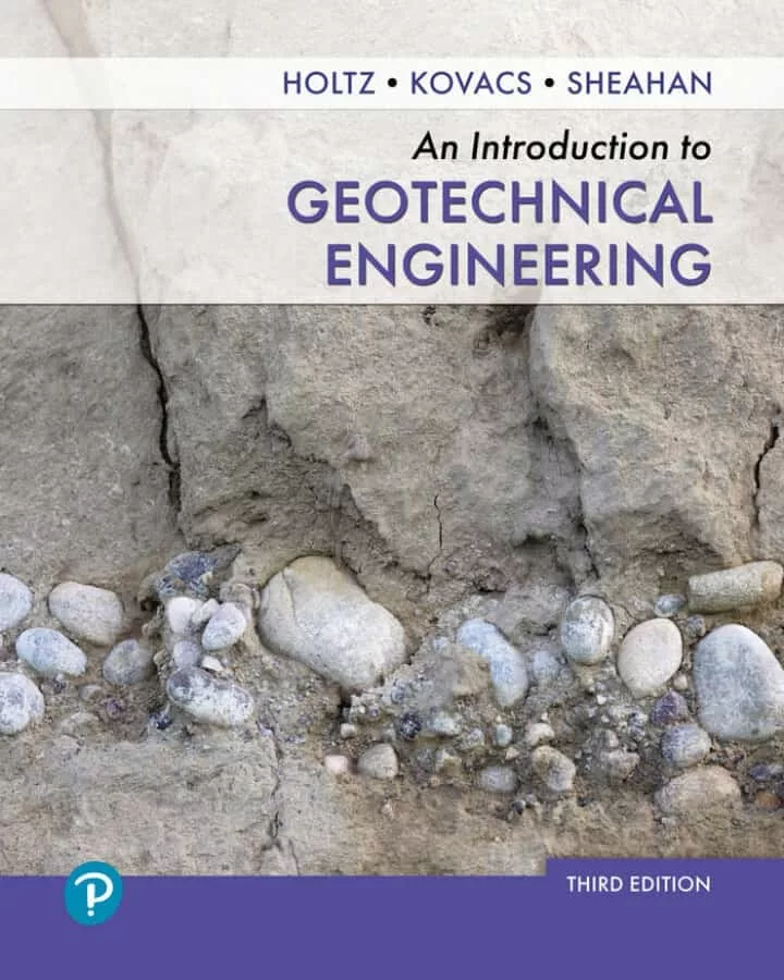 An Introduction to Geotechnical Engineering (3rd Edition) – PDF