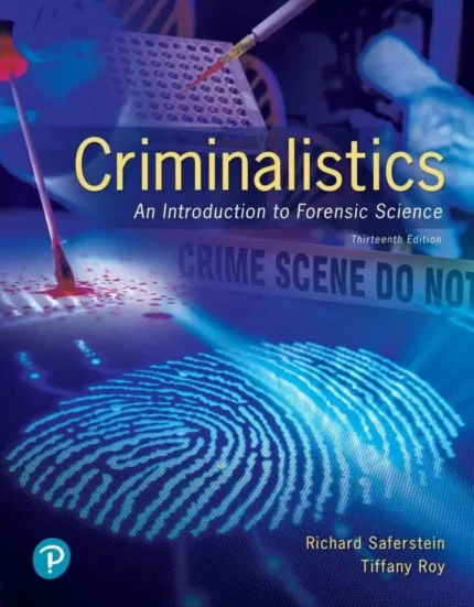 Criminalistics: An Introduction to Forensic Science (13th Edition) – PDF