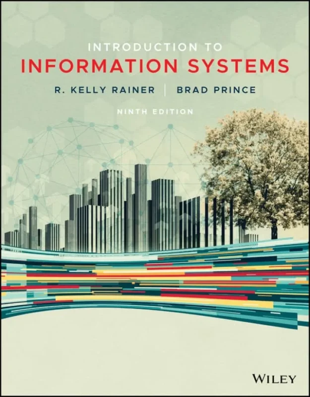 Introduction to Information Systems (9th Edition) – PDF
