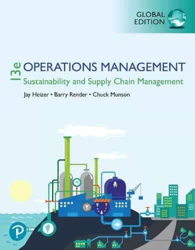 Operations Management: Sustainability and Supply Chain Management (13th Global Edition) – PDF
