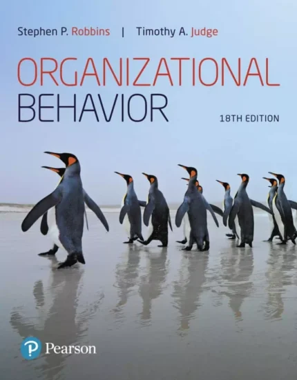 Organizational Behavior (18th Edition) – Robbins/Judge – PDF