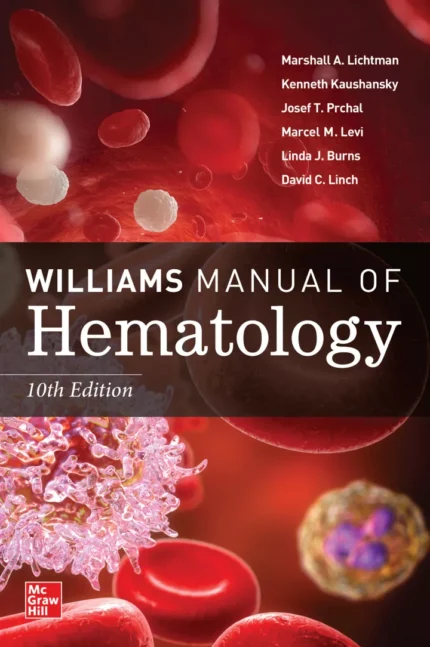 Williams Manual of Hematology (10th Edition) – PDF