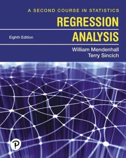 A Second Course in Statistics: Regression Analysis (8th Edition) – PDF