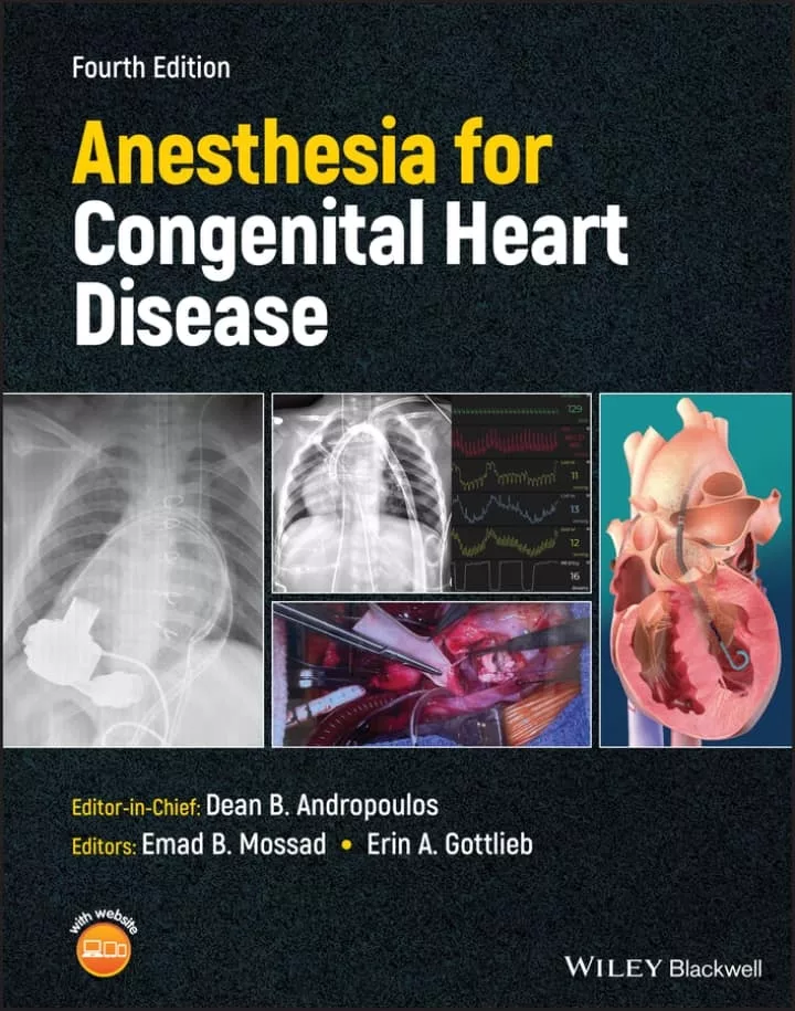 Anesthesia for Congenital Heart Disease (4th Edition) – PDF