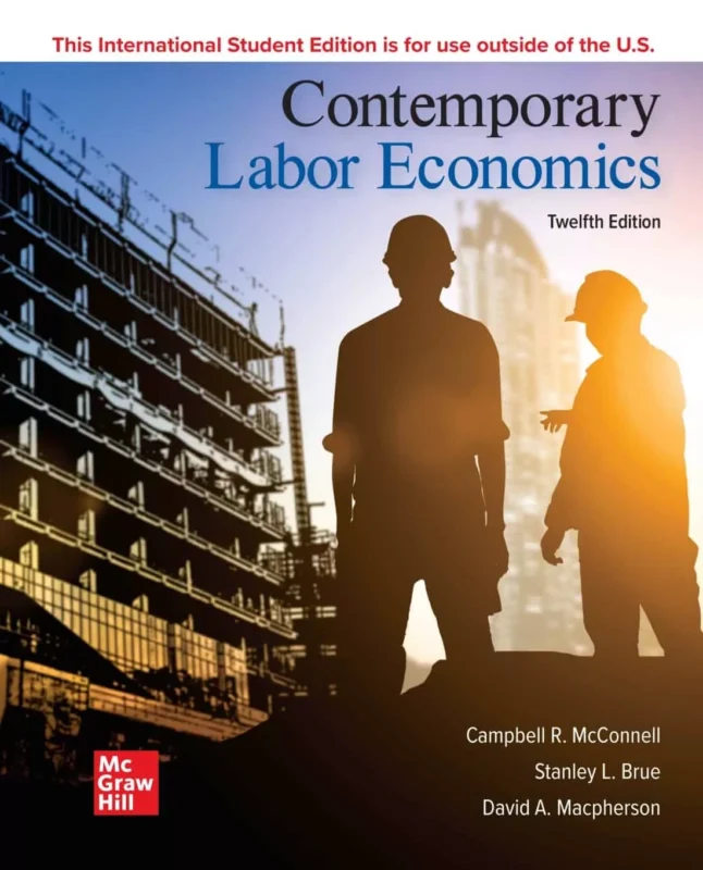 Contemporary Labor Economics (12th International Edition) – PDF