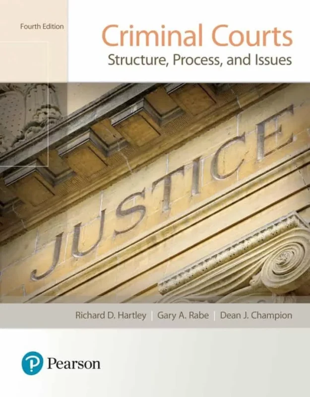 Criminal Courts: Structure, Process, and Issues (4th Edition) – PDF