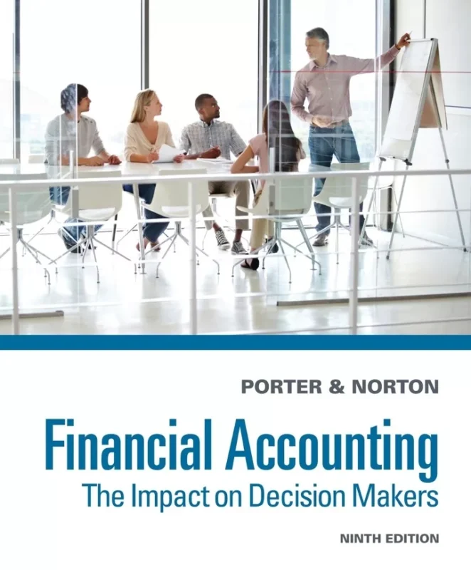 Financial Accounting: The Impact on Decision Makers (9th Edition) – PDF