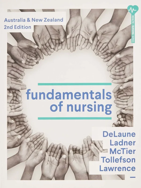 Fundamentals of Nursing (2nd Australia and NZ Edition) – PDF