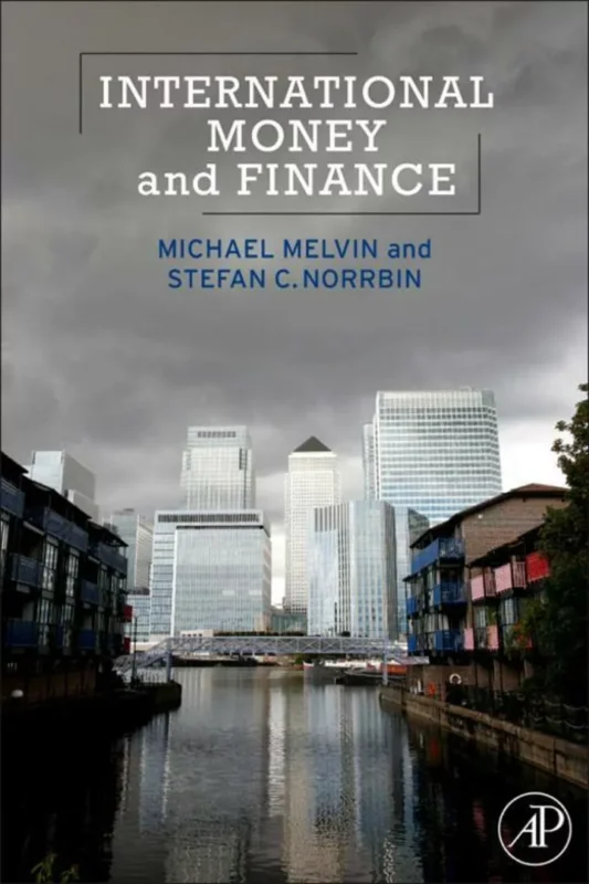 International Money and Finance (8th Edition) – Melvin/Norrbin – PDF