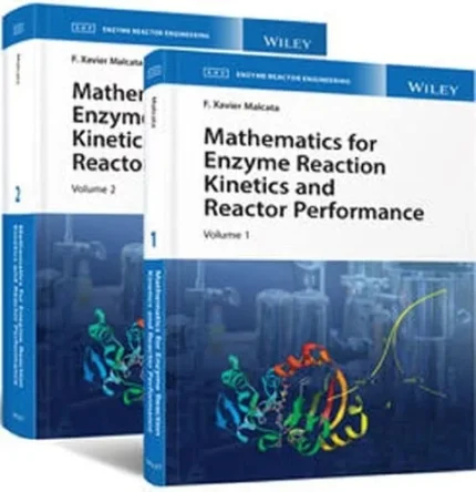 Mathematics for Enzyme Reaction Kinetics and Reactor Performance, 2 Volume Set – PDF
