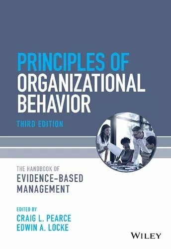 Principles of Organizational Behavior: The Handbook of Evidence-Based Management (3rd Edition) – PDF