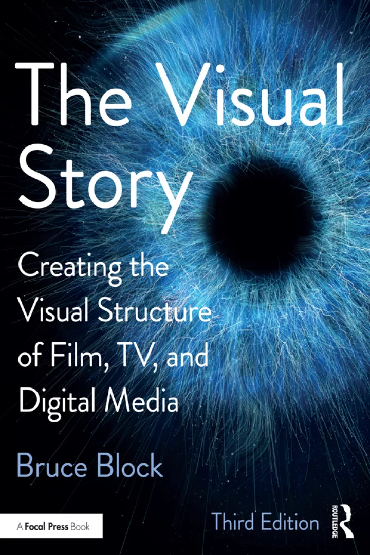 The Visual Story: Creating the Visual Structure of Film, TV, and Digital Media (3rd Edition) – PDF