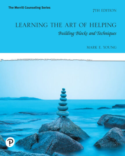 Learning the Art of Helping: Building Blocks and Techniques (7th Edition) – PDF