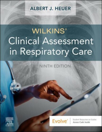 Wilkins’ Clinical Assessment in Respiratory Care (9th Edition) – PDF